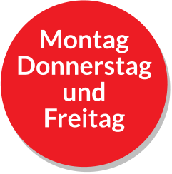 Montag Donnerstag und Freitag